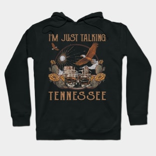 I'm Just Talking Tennessee Glasses Outlaw Music Wine Hoodie